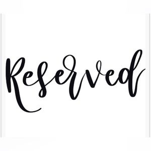 Reserved for Melissa T